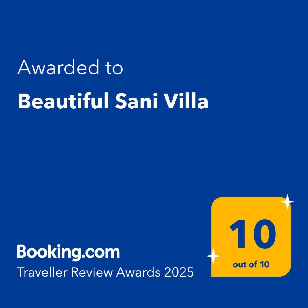 Beautiful Sani Villa Exterior photo